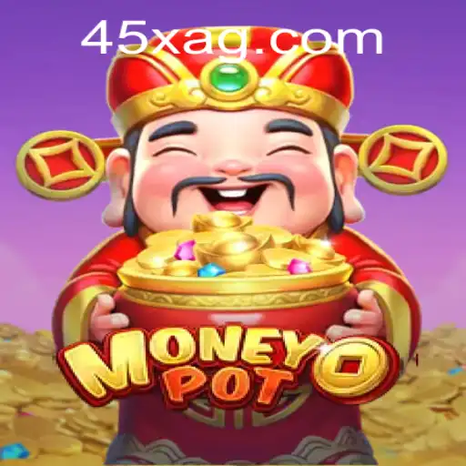 Explorando o Universo Empolgante do Jogo MoneyPot 45X